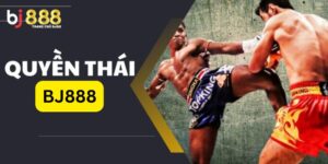 Quyền thái BJ888